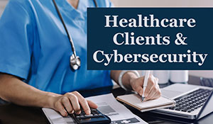The Threat to Healthcare Clients