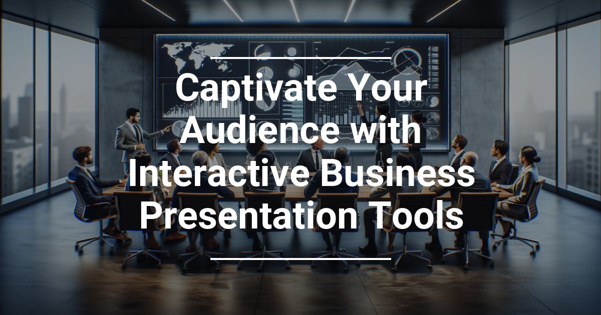 Captivate Your Audience with Presentation Tools